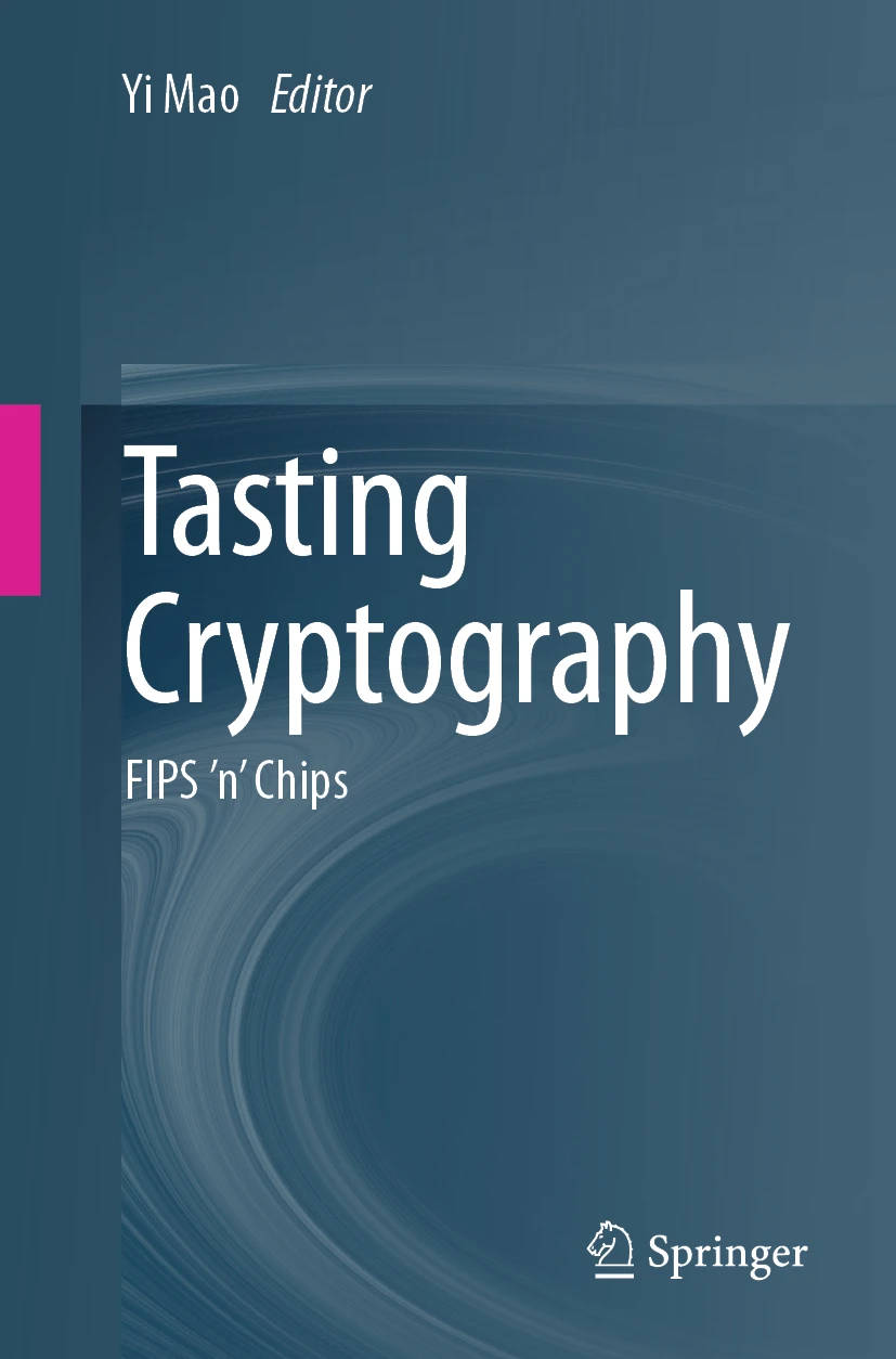Book: Tasting Cryptography: FIPS ’n’ Chips